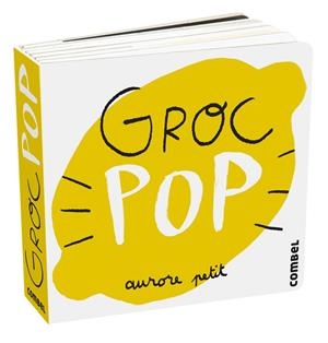 GROC POP | 9788411580267 | PETIT, AURORE | Llibreria infantil i juvenil