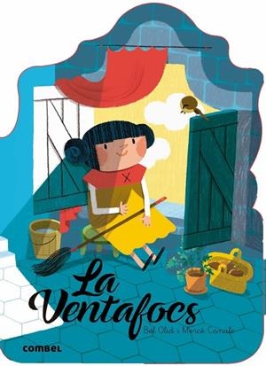 LA VENTAFOCS | 9788491012443 | OLID, BEL/CANALS, MERCÈ | Llibreria infantil i juvenil