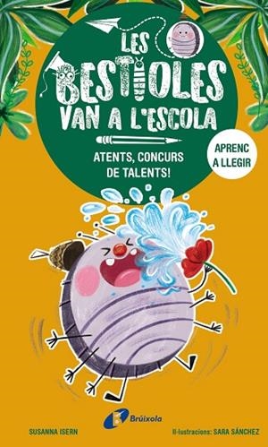LES BESTIOLES VAN A L'ESCOLA 2 ATENTS CONCURS DE TALENTS ! | 9788413493367 | ISERN, SUSANNA | Llibreria infantil i juvenil