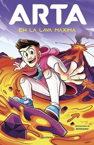 ARTA GAME 6 ARTA EN LA LAVA MÁXIMA | 9788419746641 | GAME, ARTA | Llibreria infantil i juvenil