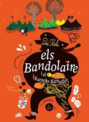 ELS BANDOLAIRE I EL KARAOKE KANALLA | 9788410200142 | KOLU, SIRI | Llibreria infantil i juvenil