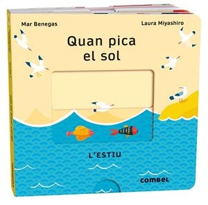 QUAN PICA EL SOL ( L'ESTIU ) | 9788411580700 | BENEGAS, MAR/MIYASHIRO, LAURA | Llibreria infantil i juvenil