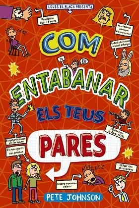 COM ENTABANAR ELS TEUS PARES | 9788413493183 | JOHNSON, PETE | Llibreria infantil i juvenil