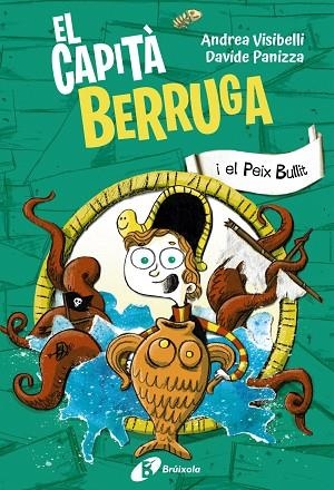 EL CAPITÀ BERRUGA 2 EL CAPITÀ BERRUGA I EL PEIX BULLIT | 9788413493763 | VISIBELLI, ANDREA/PANIZZA, DAVIDE | Llibreria infantil i juvenil