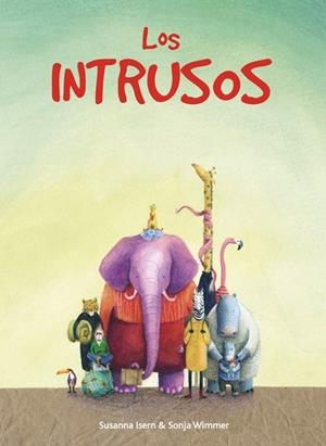 LOS INTRUSOS | 9788412210811 | ISERN, SUSANNA | Llibreria infantil i juvenil