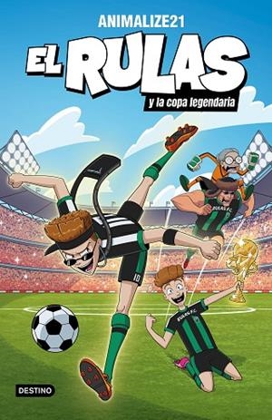 EL RULAS 2 EL RULAS Y LA COPA LEGENDARIA | 9788408282501 | ANIMALIZE21 | Llibreria infantil i juvenil
