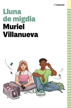 LLUNA DE MIGDIA | 9788419366924 | VILLANUEVA I PERARNAU, MURIEL | Llibreria infantil i juvenil