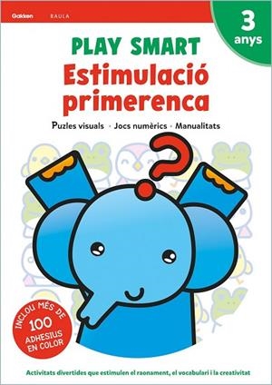 PLAY SMART 3 ANYS ESTIMULACIÓ PRIMERENCA QUADERN 3 | 9788447944101 | Llibreria infantil i juvenil
