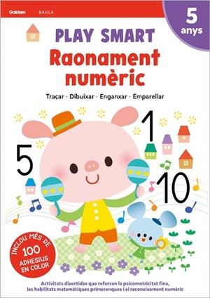 PLAY SMART 5 ANYS RAONAMENT NUMÈRIC | 9788447946709 | Llibreria infantil i juvenil