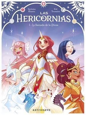 LAS HERICORNIAS 1 LA LLAMADA DE LA DIOSA | 9788467968217 | KID TOUSSAINT/ÁLVAREZ, VERÓNICA | Llibreria infantil i juvenil