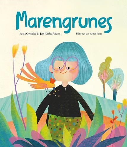 MARENGRUNES | 9788419607379 | ANDRÉS, JOSÉ CARLOS/GONZÁLEZ, PAULA