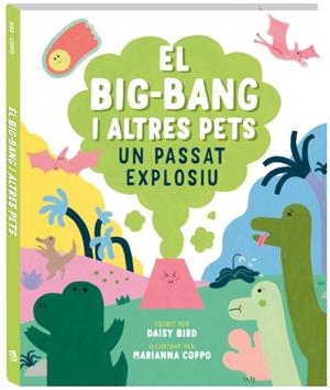EL BIG-BANG I ALTRES PETS | 9788419913272 | BIRD, DAISY/COPPO, MARIANNA | Llibreria infantil i juvenil