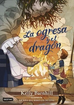 LA OGRESA Y EL DRAGÓN | 9788408283195 | BARNHILL, KELLY | Llibreria infantil i juvenil