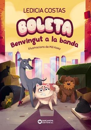 BOLETA BENVINGUT A LA BANDA | 9788448963330 | COSTAS, LEDICIA | Llibreria infantil i juvenil