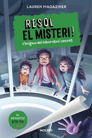 RESOL EL MISTERI ! 6 L'ENIGMA DEL LABORATORI SECRET | 9788427241640 | MAGAZINER, LAUREN