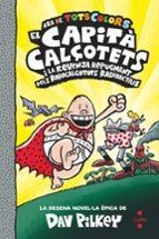 EL CAPITÀ CALÇOTETS I LA REVENJA REPUGNANT DELS ROBOCALÇOTOTS RADIOACTIUS 10 | 9788466156967 | PILKEY, DAV | Llibreria infantil i juvenil
