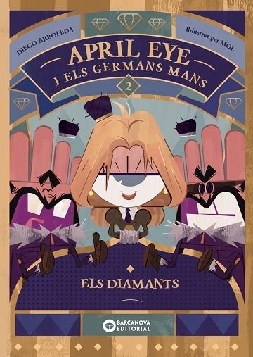 APRIL EYE I ELS GERMANS MANS 2 ELS DIAMANTS | 9788448963378 | ARBOLEDA, DIEGO | Llibreria infantil i juvenil