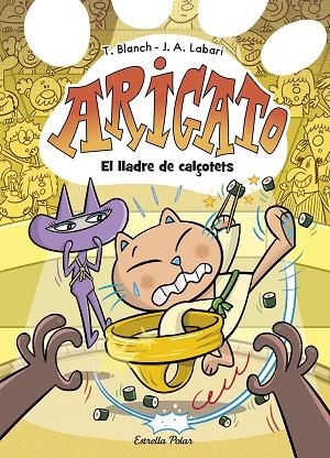 ARIGATO 2 EL LLADRE DE CALÇOTETS | 9788413898186 | BLANCH, TERESA/LABARI, JOSÉ | Llibreria infantil i juvenil