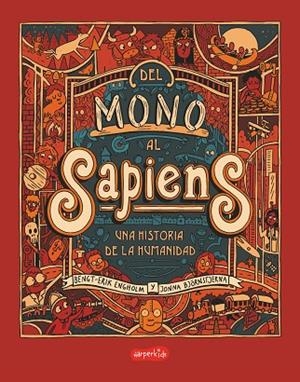 DEL MONO AL SAPIENS | 9788418774744 | ENGHOLM, BENGT-ERIK/BJÖRNSTJERNA, JONNA | Llibreria infantil i juvenil