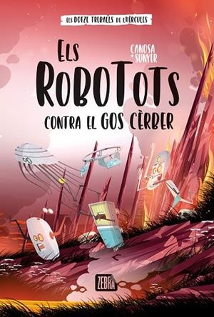 ELS ROBOTOTS CONTRA EL GOS CÈRBER | 9788419659736 | CANOSA, ORIOL | Llibreria infantil i juvenil