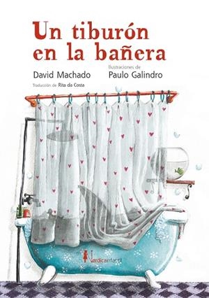UN TAURÓ A LA BANYERA | 9788410200159 | MACHADO, DAVID | Llibreria infantil i juvenil