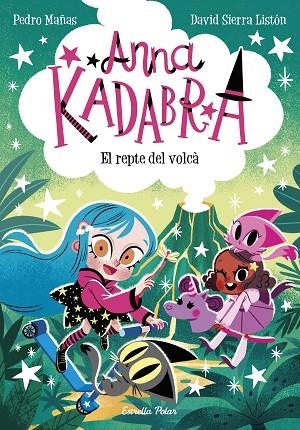 ANNA KADABRA 14 EL REPTE DEL VOLCÀ | 9788413898643 | MAÑAS, PEDRO/SIERRA LISTÓN, DAVID | Llibreria infantil i juvenil