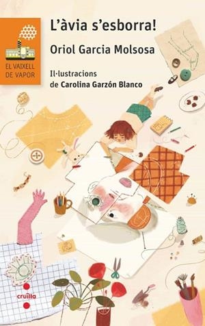 L'ÀVIA S'ESBORRA ! | 9788466157407 | GARCIA MOLSOSA, ORIOL | Llibreria infantil i juvenil