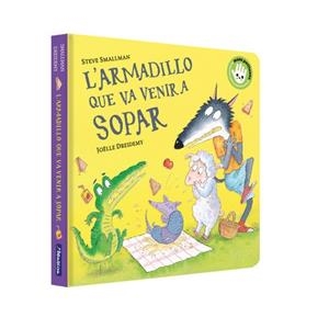 L'ARMADILLO QUE VA VENIR A SOPAR ( L'OVELLETA QUE VA VENIR A SOPAR ) | 9788448867966 | SMALLMAN, STEVE/DREIDEMY, JOËLLE | Llibreria infantil i juvenil