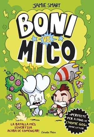 BONI VS MICO | 9788413898483 | SMART, JAMIE | Llibreria infantil i juvenil