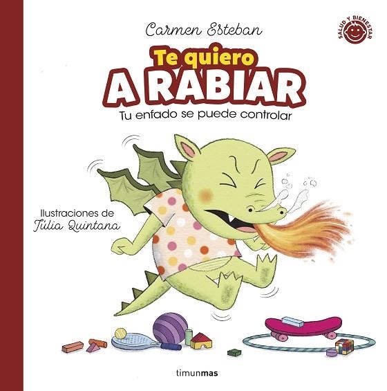 TE QUIERO A RABIAR | 9788408286806 | ESTEBAN, CARMEN | Llibreria infantil i juvenil