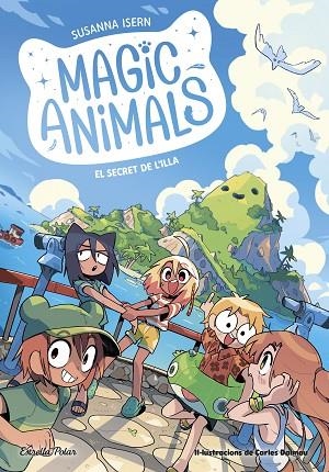 MAGIC ANIMALS 7 EL SECRET DE L'ILLA | 9788413898674 | ISERN, SUSANNA/DALMAU, CARLES | Llibreria infantil i juvenil