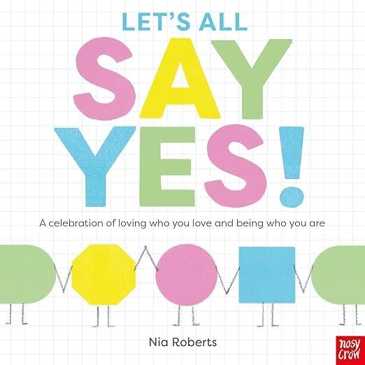 LET'S ALL SAY YES | 9781805132561 | ROBERTS, NIA | Llibreria infantil i juvenil