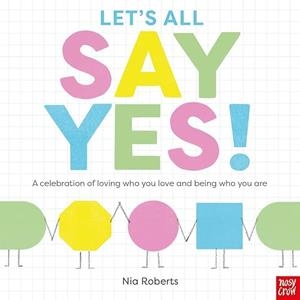 LET'S ALL SAY YES | 9781805132561 | ROBERTS, NIA | Llibreria infantil i juvenil