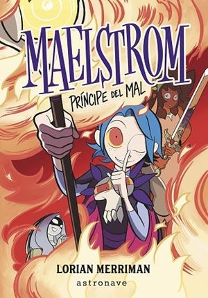 MAELSTROM PRINCIPE DEL MAL | 9788467969641 | MERRIMAN, LORIAN | Llibreria infantil i juvenil