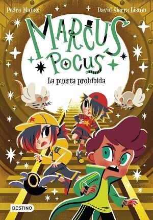 MARCUS POCUS 6 LA PUERTA PROHIBIDA | 9788408289715 | MAÑAS, PEDRO/SIERRA LISTÓN, DAVID | Llibreria infantil i juvenil