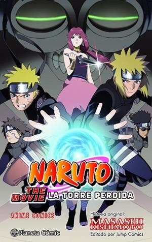 NARUTO ANIME CÓMIC LA TORRE PERDIDA | 9788411612388 | KISHIMOTO, MASASHI