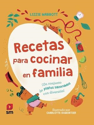 RECETAS PARA COCINAR EN FAMILIA | 9788411821803 | MABBOTT, LIZZIE | Llibreria infantil i juvenil