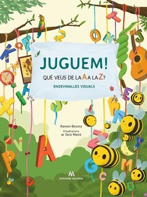 JUGUEM ! QUÈ VEUS DE LA A A LA Z ? | 9788412582970 | BESORA, RAMÓN | Llibreria infantil i juvenil