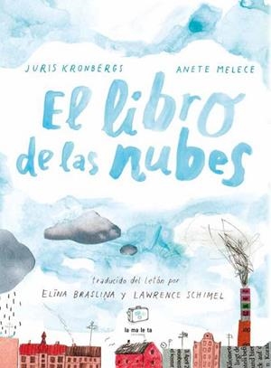 EL LIBRO DE LAS NUBES | 9788418232626 | KRONBERGS, JURIS | Llibreria infantil i juvenil