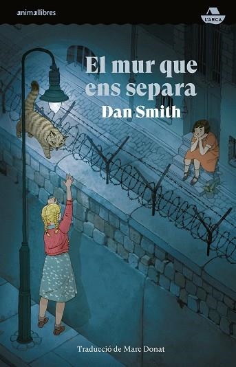 EL MUR QUE ENS SEPARA | 9788410302020 | SMITH, DAN | Llibreria infantil i juvenil