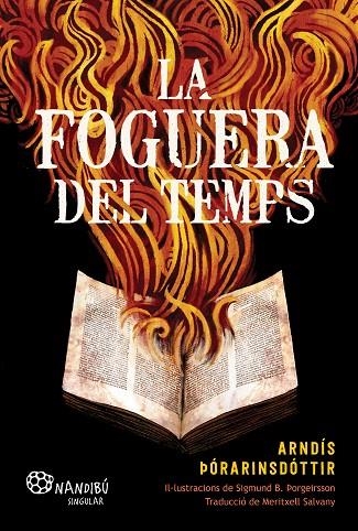 LA FOGUERA DEL TEMPS | 9788413035529 | ÞÓRARINSDÓTTIR, ARNDÍS | Llibreria infantil i juvenil