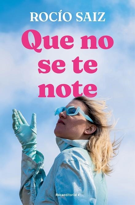 QUE NO SE TE NOTE | 9788419965950 | SAIZ, ROCÍO | Llibreria infantil i juvenil