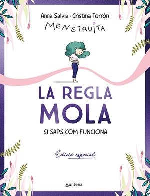 LA REGLA MOLA ( SI SAPS COM FUNCIONA ) ( EDICIÓ ESPECIAL AMB CONTINGUT EXCLUSIU ) | 9788410050327 | TORRÓN (MENSTRUITA), CRISTINA/SALVIA, ANNA | Llibreria infantil i juvenil