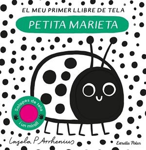PETITA MARIETA EL MEU PRIMER LLIBRE DE TELA | 9788413897219 | ARRHENIUS, INGELA P.