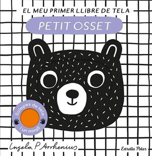 PETIT OSSET EL MEU PRIMER LLIBRE DE TELA | 9788413897226 | ARRHENIUS, INGELA P.