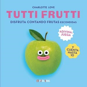 TUTTI FRUTTI | 9788419893291 | LOVE, CHARLOTTE | Llibreria infantil i juvenil