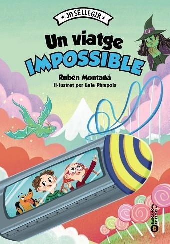 UN VIATGE IMPOSSIBLE | 9788448964009 | MONTAÑÁ, RUBÉN | Llibreria infantil i juvenil