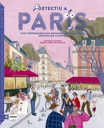 DETECTIU A PARÍS | 9788419889393 | ROMERO MARIÑO, SOLEDAD/LÓPEZ DE MUNÁIN, IRATXE | Llibreria infantil i juvenil