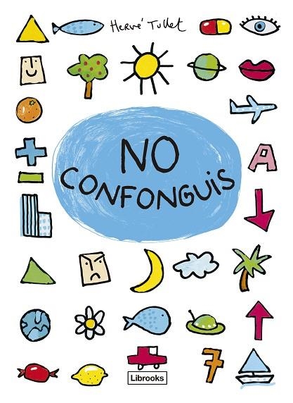 NO CONFONGUIS | 9788412860085 | TULLET, HERVÉ | Llibreria infantil i juvenil