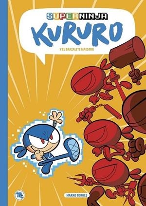 SUPERNINJA KURURO ( CATALAN ) | 9788413715216 | TORRES, MARKO | Llibreria infantil i juvenil